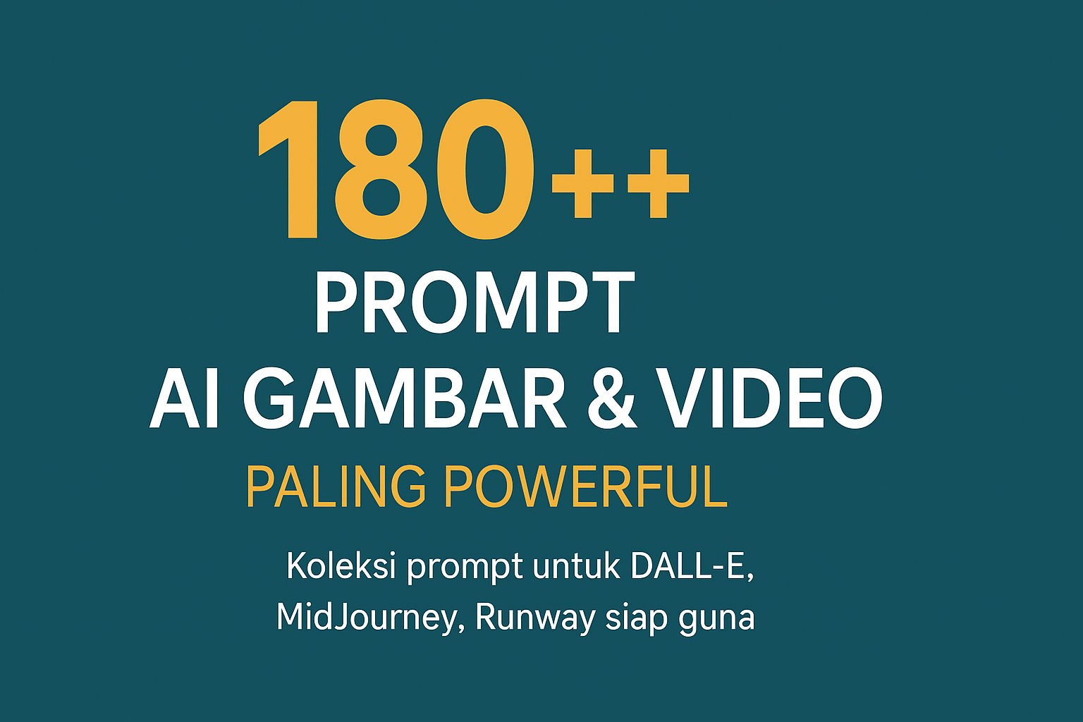 180++ Prompt AI Gambar & Video Paling Powerful